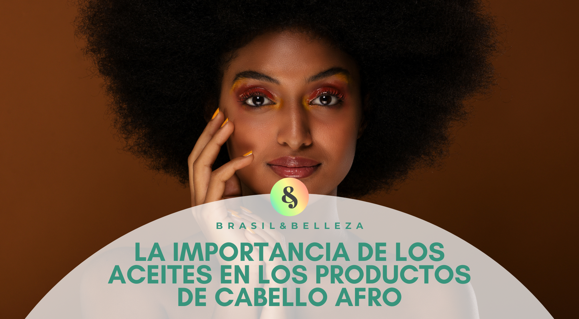 La importancia de los aceites en los productos de cabello afro