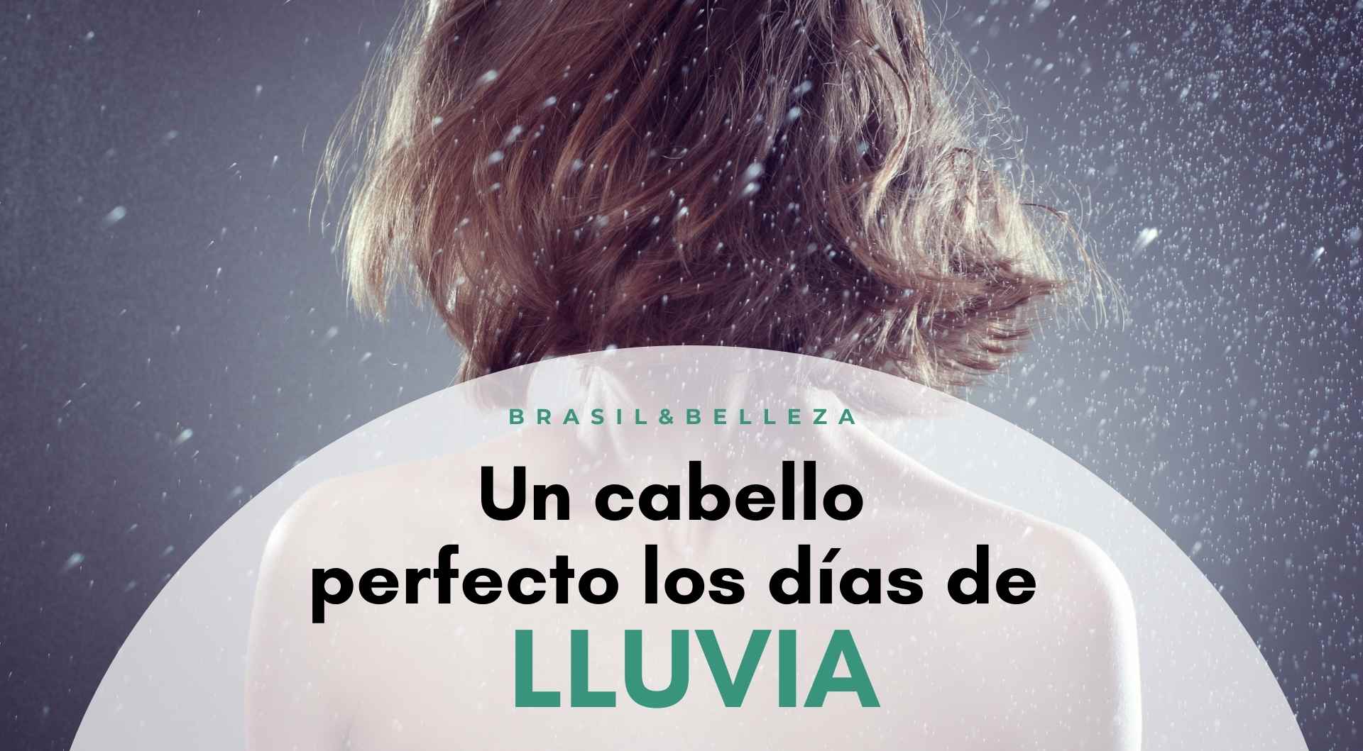 un-cabello-perfecto-los-dias-de-lluvia-1