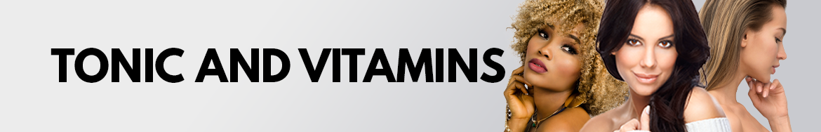 Tonic and Vitamins